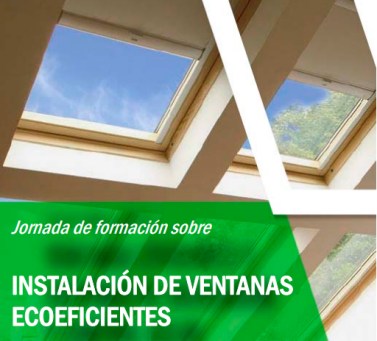jornada sobre instalación de ventanas eficientes y ecoeficientes